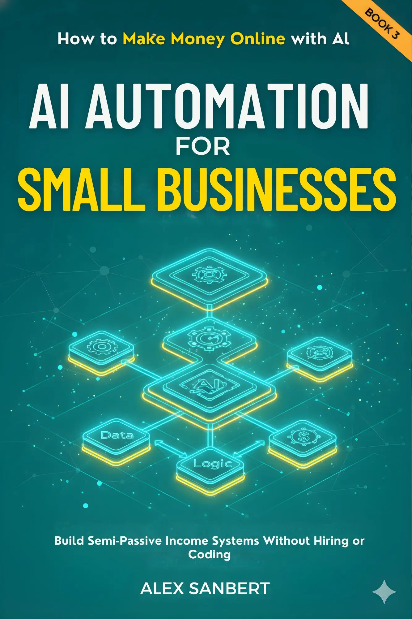 Book Cover: AI Automation for Small Businesses